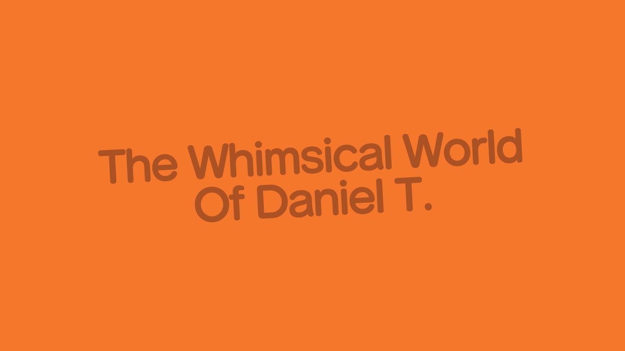 The Whimsical World Of Daniel T. - FULL ALBUM STREAM