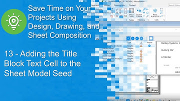 13 Adding the Title Block Text Cell to the Sheet Model Seed