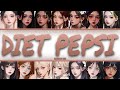 Addison Rae Diet Pepsi YOUR Group 14 Mem Colour Coded Lyrics