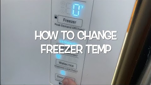 SAMSUNG FRIDGE: HOW TO CHANGE THE FREEZER TEMPERATURE