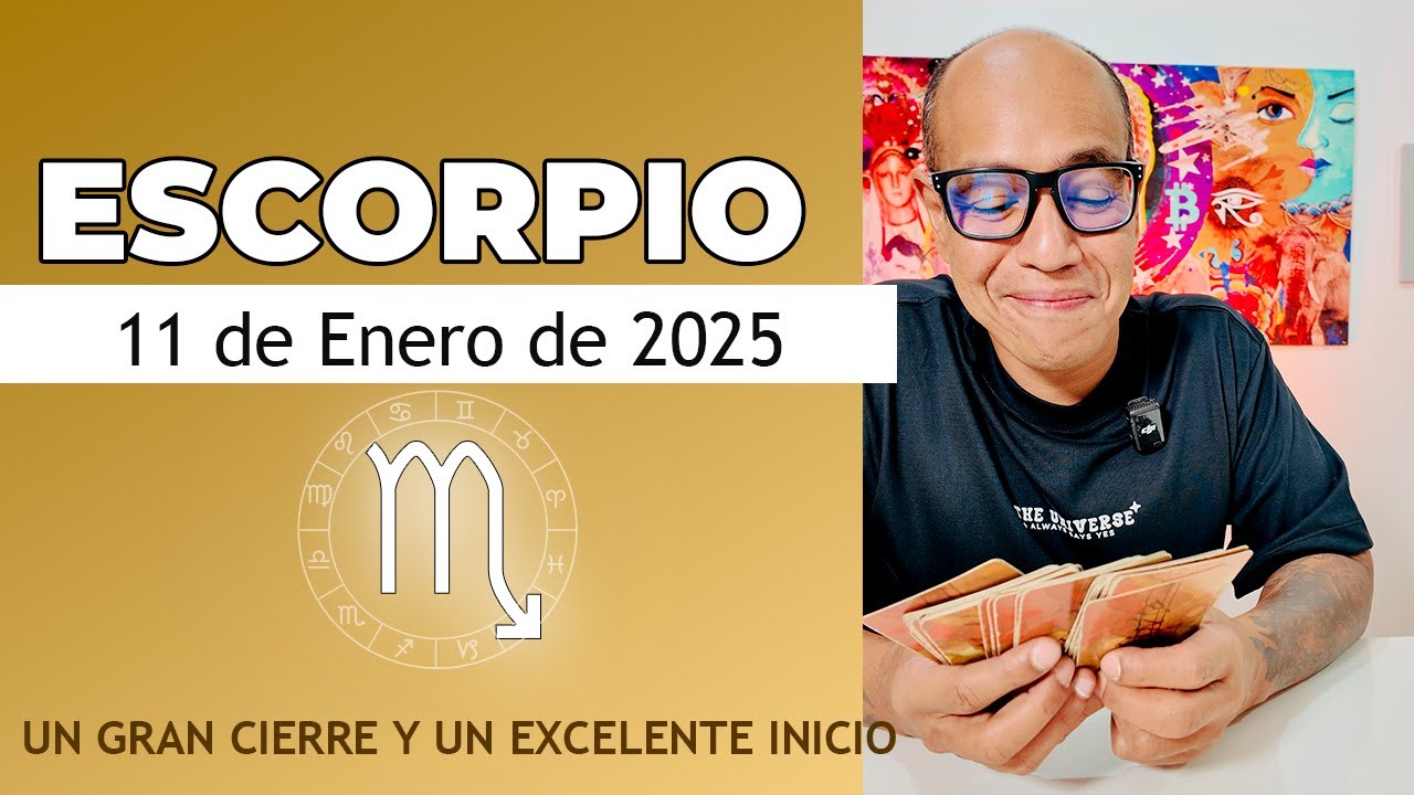 ESCORPIO | Horóscopo de hoy 11 de Enero 2025 - YouTube