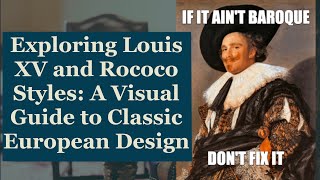 Exploring Louis XV and Rococo Styles: A Visual Guide to Classic European Design| EuroLuxHome.com