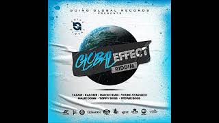 Global Effect Riddim - Mix (DJ King Justice)