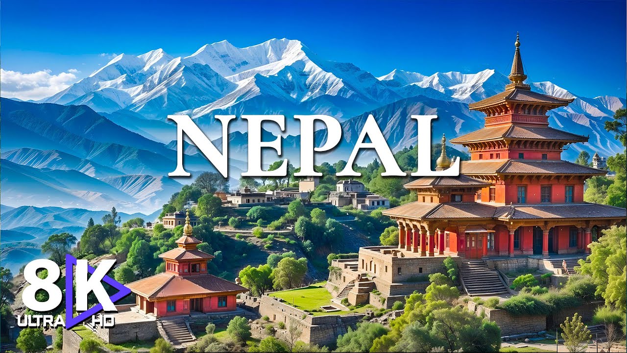 NEPAL 8K (UHD) - Majestic Himalayas, Ancient Temples and Soulful Landscapes
