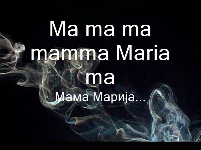 Ma ma ma maria