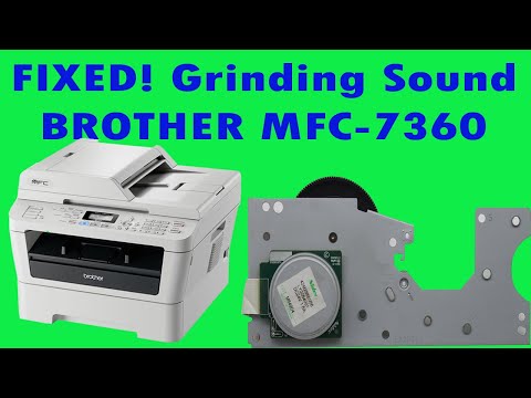 FIXED! Grinding Sound BROTHER MFC-7360 ||How To Replace Main Motor.