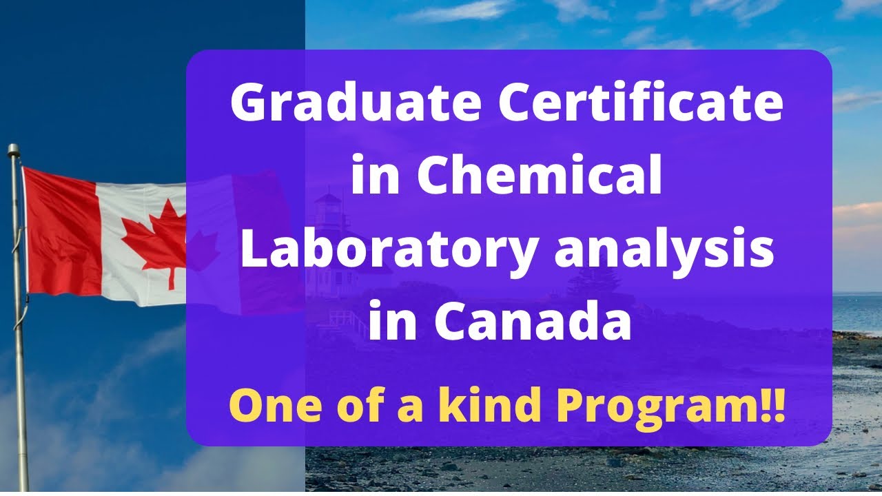Graduate Certificate in Chemical Laboratory Analysis Canada Admissions Part time Jobs