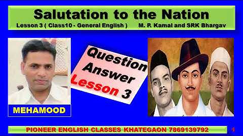 Question Answer Class 10 Lesson 3 ( Salutation to the Nation ) General English MP BOARD