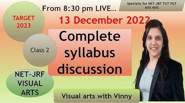 VISUAL ARTS NET JRF 2023 EXAM PREPERATION LIVE CLASS 2  SYLLABUS DISCUSSION