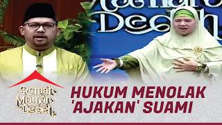 Istri Menolak Ajakan Suami Berhubungan Intim, Ini Hukumnya dalam Islam |  Rumah Mamah Dedeh