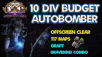 10 Divine Budget Autobomber = T17s and Offscreen Clear - Path of Exile 3.27