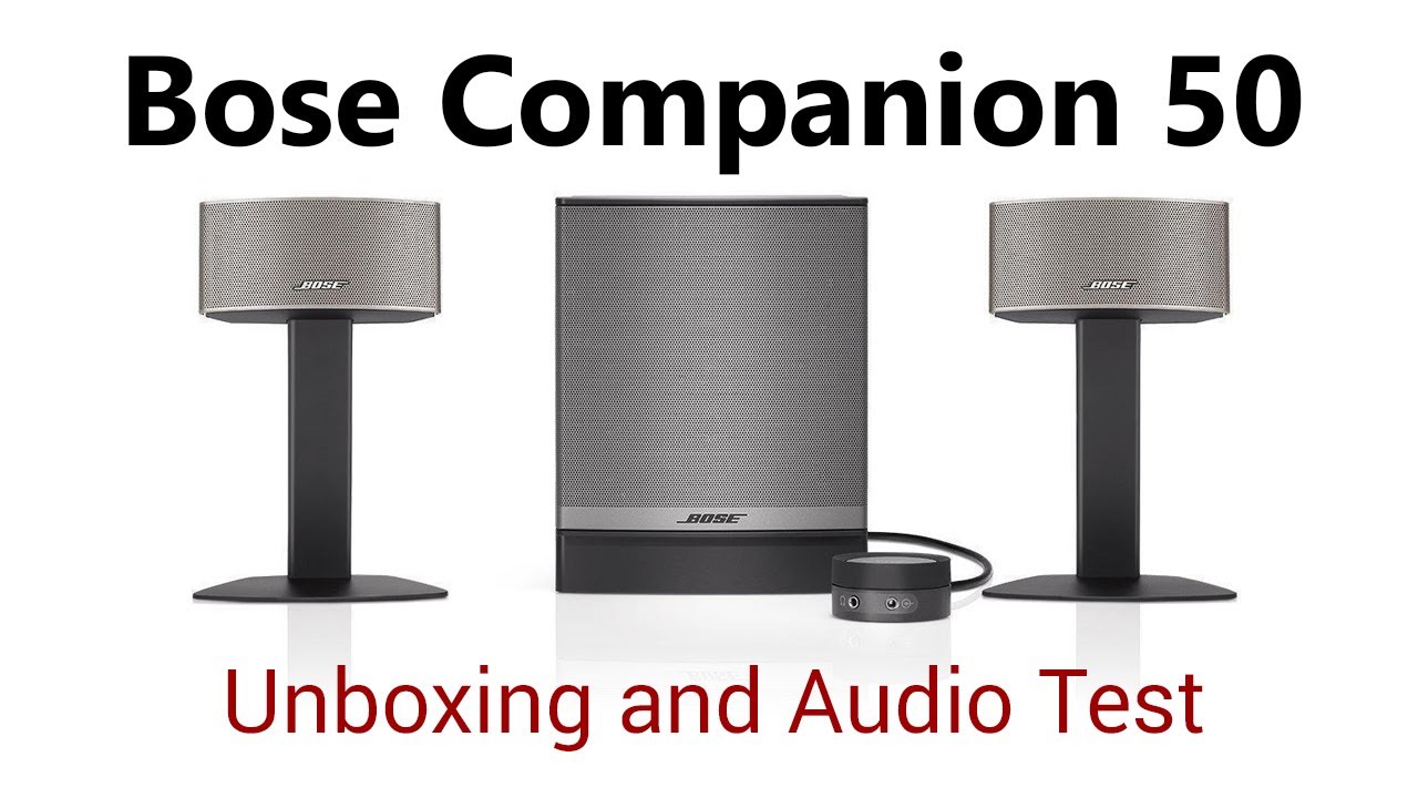 Bose Companion 50 Unboxing - audio test - YouTube
