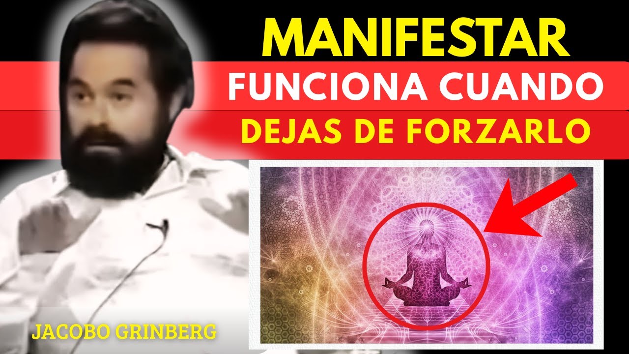 El Método Más Fácil para Manifestar la Realidad | Jacobo Grinberg