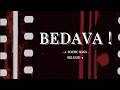 Bedava – FREE - Orhan Veli Kanık - A Poetic Song - Rel.1