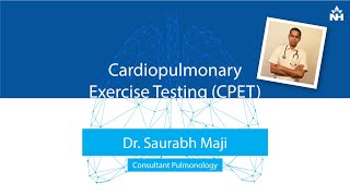 "Understanding Cardiopulmonary Exercise Testing (CPET) | Dr. Saurabh Maji"