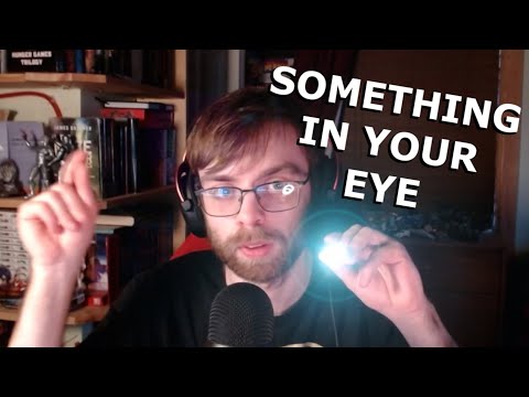 ASMR | Eye Exam But You Have Something In Your Eye