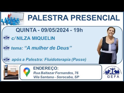 Assista: Palestra Presencial - c/ NILZA MIQUELIN (09/05/2024)
