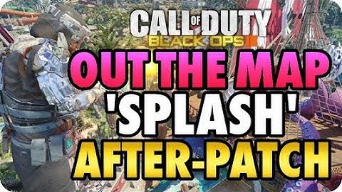 Out Of The Map Glitch On Splash After Patch
