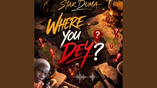 Where You Dey