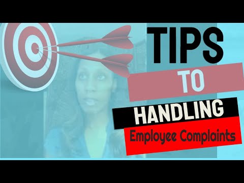 Tips to handling Employee Complaints!