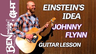 Einstein's Idea - Johnny Flynn - Guitar Lesson