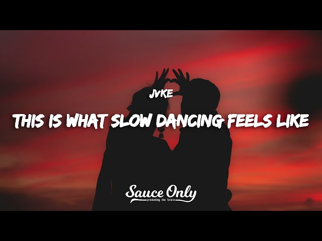 JVKE - this is what slow dancing feels like (Lyrics) class=