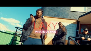 Laxy - Pirate De Rue Clip Officiel Nahhwefa