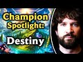 The league of politics champion spotlight  destiny