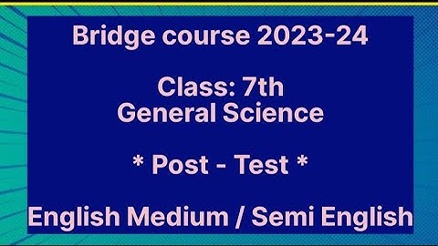 ||Class 7th General Science Post Test || इयत्ता सातवी विज्ञान उत्तर चाचणी,Setu abhyaskram 2023-24||