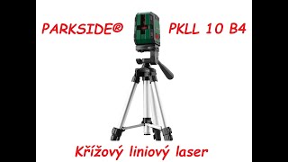 Křížový liniový laser se stativem PKLL 10 B4 PARKSIDE