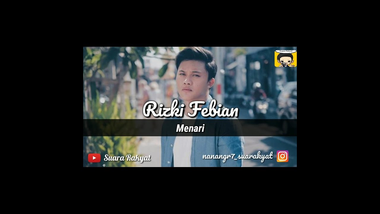Rizki Febian [ Menari ] Lirik - YouTube