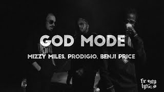 Mizzy Miles - GOD MODE feat. Prodigio & benji price [LYRICS/LETRA]