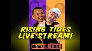 Rising Tides Live Stream