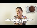 Chocolate Pudding Recipe | Anucooksseries | Easy Chocolate recipe | Anupama Anandkumar