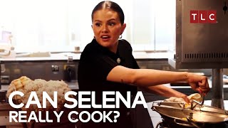 Has Selena Ever Cooked? Watch Selena Restaurant Cooking Show Only On Tlc