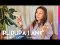 EXPERIENTA IPL DUPA 1 AN | QxA epilare rapida si definitiva acasa || eVrabie