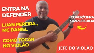 Vídeo de Entra Na Defender (mc Daniel)
