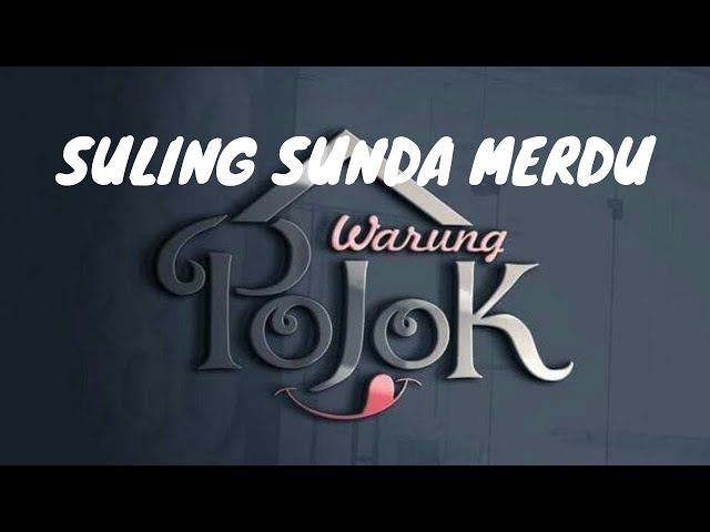 Suling Sunda Merdu WARUNG POJOK | Koplo Kendang Jaipong class=