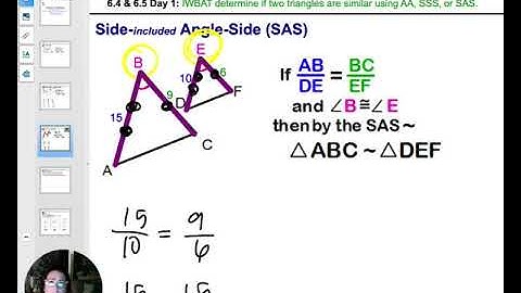 6.4 & 6.5 Day 1 - Triangle Similarity (AA~, SSS~, SAS~)