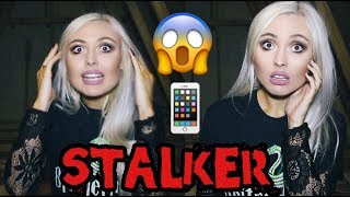 MY STALKER CAME TO MY HOUSE