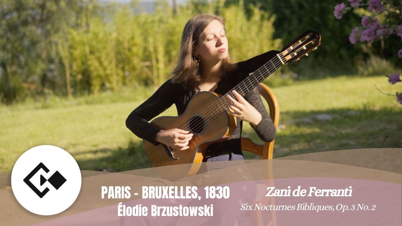 Zani de Ferranti – Six Nocturnes Bibliques, Op. 3 No. 2 | Élodie Brzustowski, guitare romantique