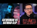 New Clip From The Batman Shows Catwoman Vs Batman