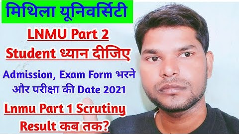 LNMU Part 2 Related all update, Part 2 Admission, Exam Form Fillup, Exam Date 2021 session 2019-22