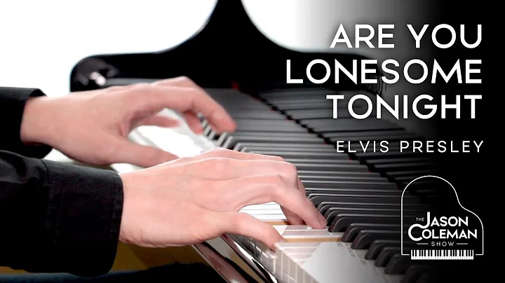 Are You Lonesome Tonight - Elvis Presley Piano Cov...