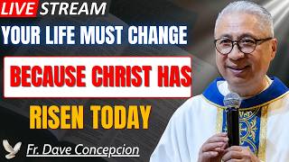 The Empty Tomb Changes Everything | Fr. Dave Concepcion on the Risen Christ