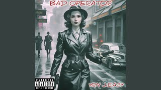 Bad Operator (feat. Kitty La Flare)