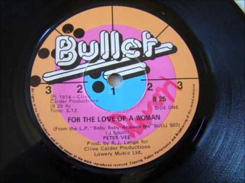 Peter Vee - For the love of a woman