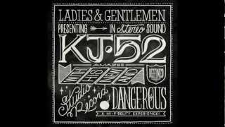KJ-52 - Do the Bill Cosby (featuring George Moss)