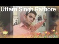UTTAM SINGH RATHORE Whatsapp Status Video Download Free