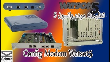 config modem watson 5 - خط E1 - تنظیمات مودم واتسون 5 و مخابراتی